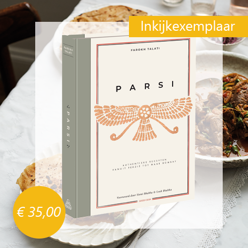 Parsi : authentieke recepten vanuit Perzië tot naar Bombay